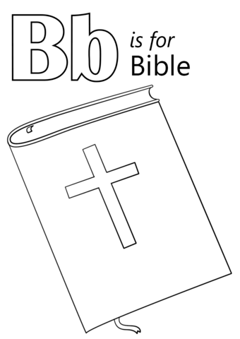 Letter B Is For Bible Coloring Page